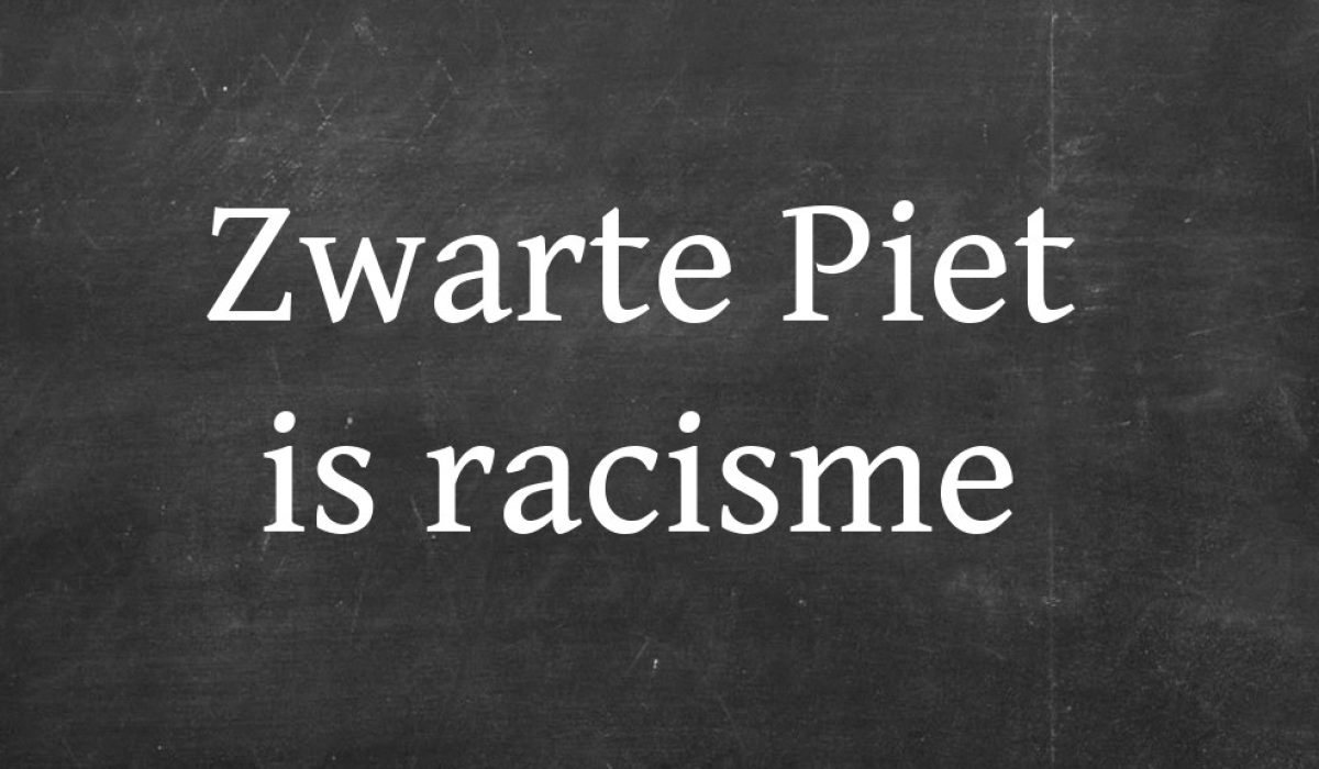 Zwarte Piet Is Racisme